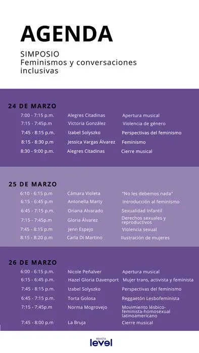 Agenda del Simposio «Feminismos y conversaciones inclusivas» con los horarios de los días 24, 25 y 26 de marzo, con el logo de Revista Level