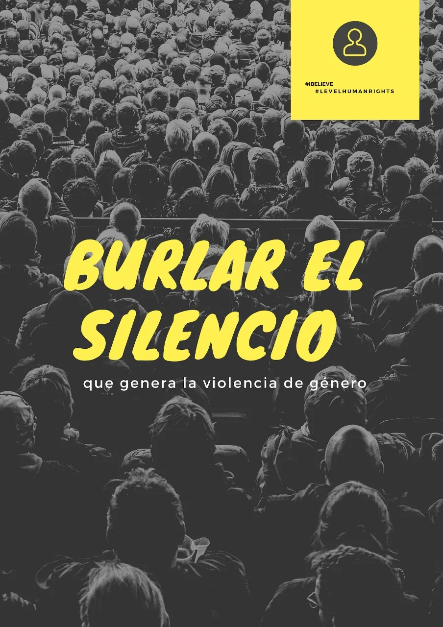 Cartel «Burlar el silencio que genera la violencia de género» sobre una multitud en blanco y negro