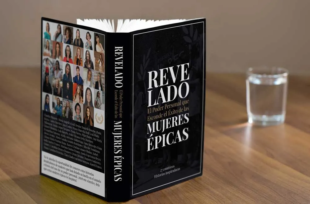 Revelado: El Poder Personal que Esconde el Éxito de las Mujeres Épicas: autoras invitadas
