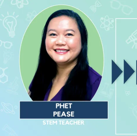 Retrato sonriente de la profesora Phet Pease en una gráfica con el texto «Phet Pease, STEM Teacher»