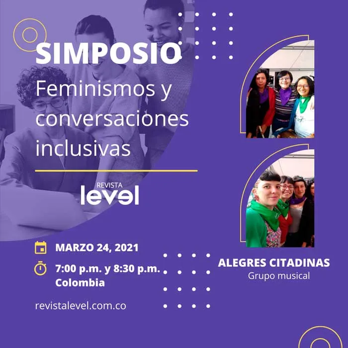 Tarjeta del Simposio «Feminismos y conversaciones inclusivas» con el grupo musical Alegres Ciudadanas